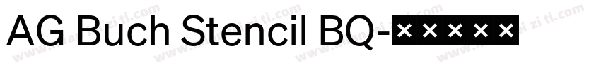 AG Buch Stencil BQ字体转换